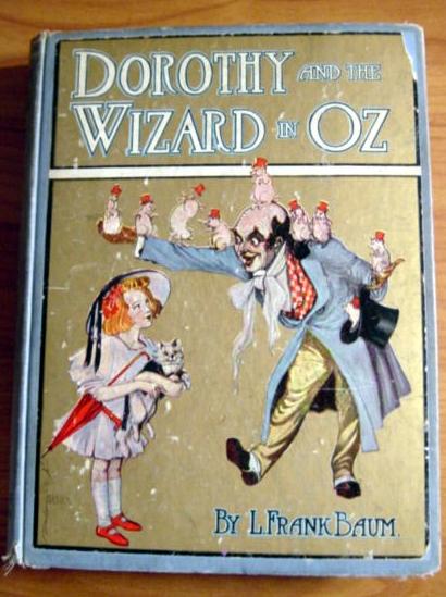 Dorothy and the Wizard of Oz book - 1st- 2nd - $250