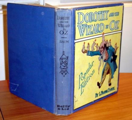 Dorothy and the Wizard of Oz book, 1933 edition - $50