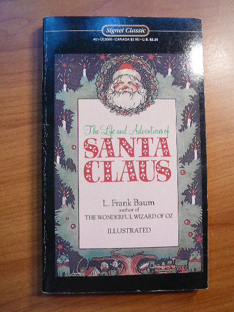 frank baum the life and adventures of santa claus