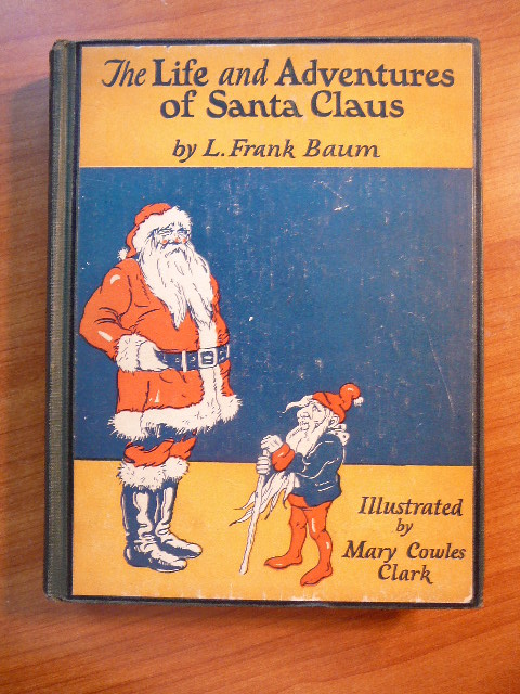 Wizard of Oz > Other books > The Life and Adventures of Santa Claus ...