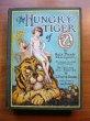 Hungry Tiger of Oz. 1st edition, 12 color plates (c.1926)