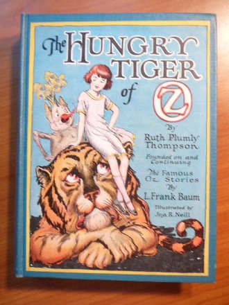 Hungry Tiger of Oz. 1st edition, 12 color plates (c.1926). Sold 8-9-2011 - $200.0000